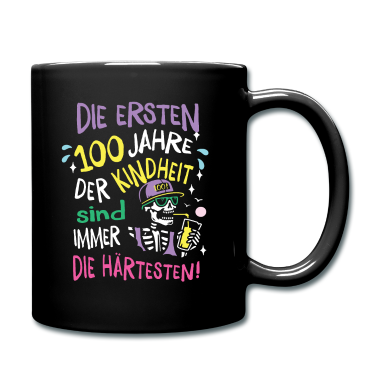 Geschenk Freundin Geburtstag Tasse - Die ersten 100 Jahre Geburtstag Geschenk Mann Frau