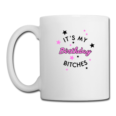 Geschenk Freundin Geburtstag Tasse - Birthday Bitches Mädchen Frau Freundin Geburtstag