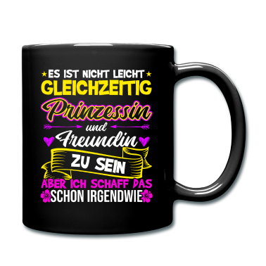 Geschenk Freundin Geburtstag Tasse - Freundin Prinzessin Beste Freundin Geschenk