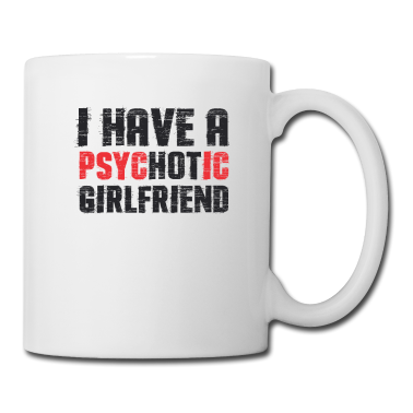 Geschenk Freundin Geburtstag Tasse - Psycho Liebe Freundin Freund Geburtstag Geschenk