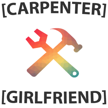 Motiv Tischler Freundin