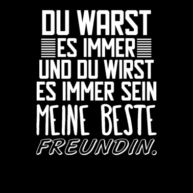 Motiv Meine beste Freundin. Geschenk für beste Freundin.