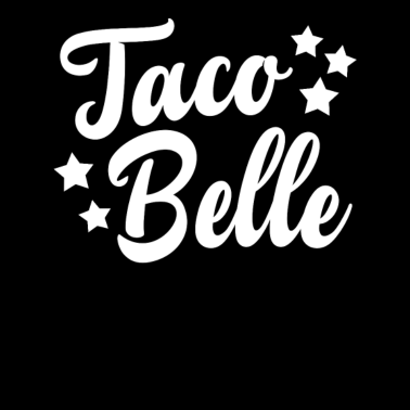 Motiv Taco Belle mexikanisch fast food Freundin Geschenk