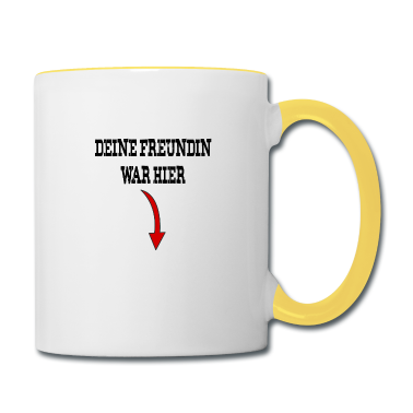 Geschenk Freundin Geburtstag Tasse - Deine Freundin war hier