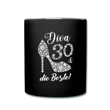 Geschenk Freundin Geburtstag Tasse - Diva die Beste Diamanten Geschenk 30. Geburtstag