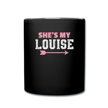 Geschenk Freundin Geburtstag Tasse - Sie ist meine Louise BFF beste Freundin Geschenk