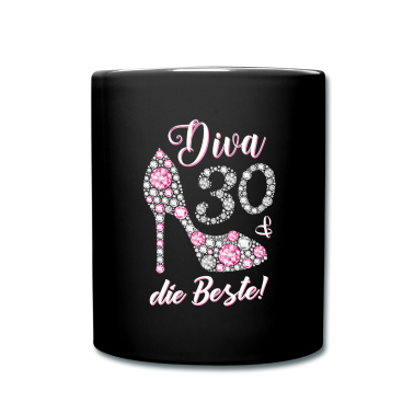 Geschenk Freundin Geburtstag Tasse - Diva die Beste 30 Jahre Geschenk 30. Geburtstag