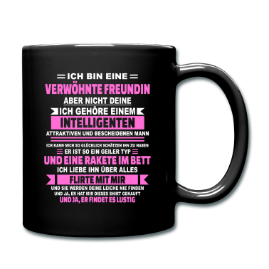 Geschenk Freundin Geburtstag Tasse - Ja ich bin eine verwöhnte Freundin