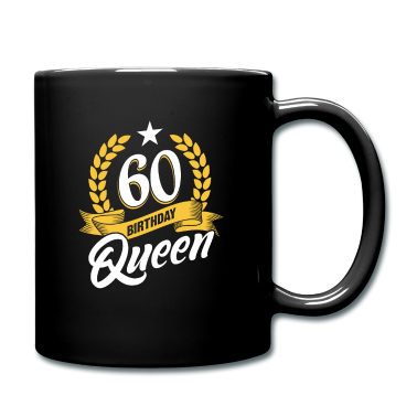 Geschenk Freundin Geburtstag Tasse - Birthday Queen 60 Geburtstag Mama Tante Freundin