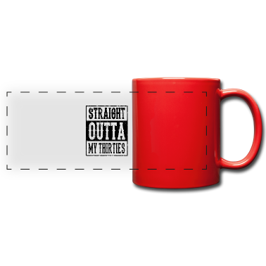 Geschenk Freundin Geburtstag Tasse - STRAIGHT OUTTA MY THIRTIES 30 Geburtstag Freundin