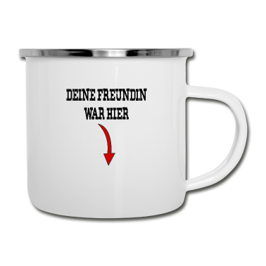 Geschenk Freundin Geburtstag Emaille Tasse - Deine Freundin war hier
