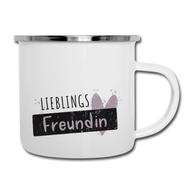 Geschenk Freundin Geburtstag Emaille Tasse - Lieblingsfreundin beste Freundin Sprüche Geschenk