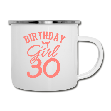 Geschenk Freundin Geburtstag Emaille Tasse - BIRTHDAY GIRL 30 Geburtstag Freundin 30 Jahre