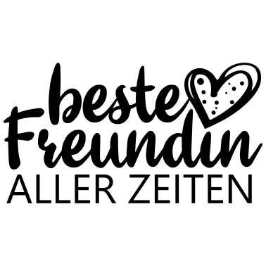 Motiv beste Freundin aller Zeiten