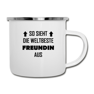 Geschenk Freundin Geburtstag Emaille Tasse - So sieht die weltbeste Freundin aus