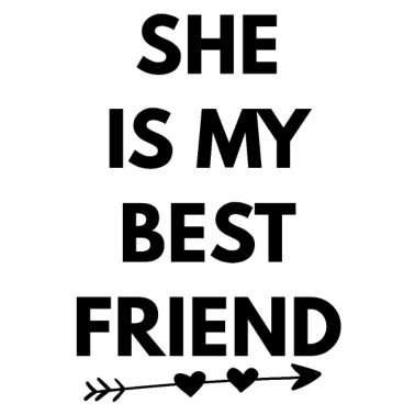 Motiv Sie ist meine beste Freundin