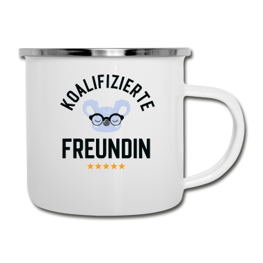 Geschenk Freundin Geburtstag Emaille Tasse - Koalifizierte Freundin Geschenk Lustig
