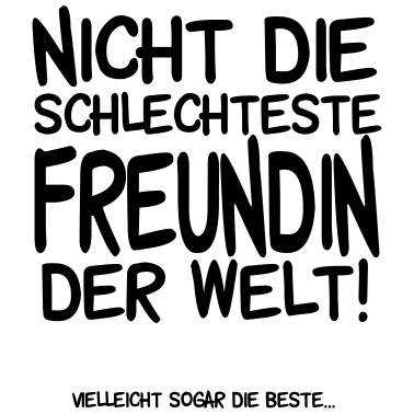 Motiv Nicht die schlechteste Freundin