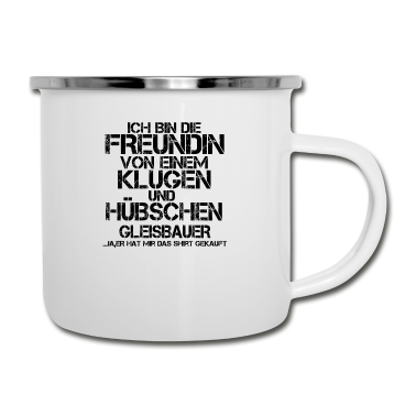 Geschenk Freundin Geburtstag Emaille Tasse - freundin von einem huebschen geschenk GLEISBAUER