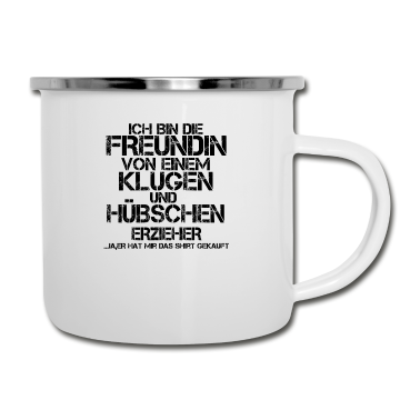 Geschenk Freundin Geburtstag Emaille Tasse - freundin von einem huebschen geschenk ERZIEHER