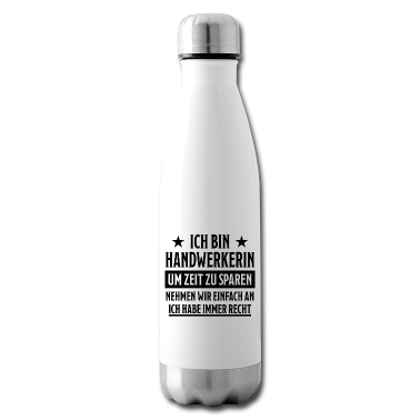 Geschenk Freundin Geburtstag Trinkflasche - Handwerkerin Heimwerkerin Lustiger Spruch Geschenk