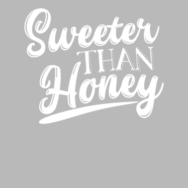 Motiv Süßer als Honig süß Freundin Geburtstag Geschenk