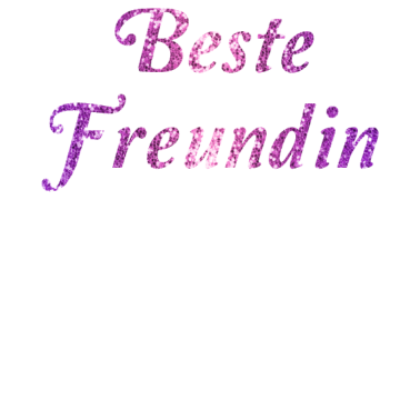 Motiv Beste Freundin Geschenk für Damen und Mädchen