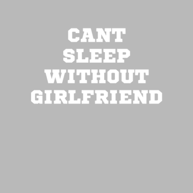 Motiv kann nicht ohne Freundin schlafen