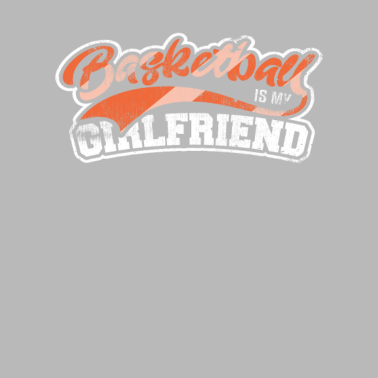 Motiv Basketball ist meine Freundin