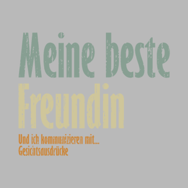 Motiv Meine beste Freundin und ich kommunizieren mit
