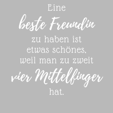 Motiv Eine beste Freundin zu haben ist etwas schönes