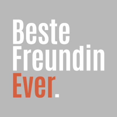 Motiv Beste Freundin Ever