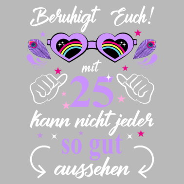 Motiv 25. Geburtstag Frauen Geschenk beste Freundin