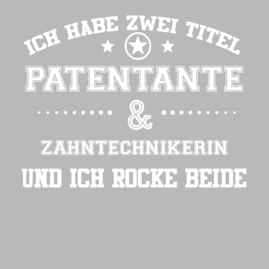 Motiv GESCHENK HABE FREUNDIN Zahntechnikerin