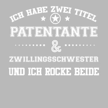 Motiv GESCHENK HABE FREUNDIN Zwillingsschwester