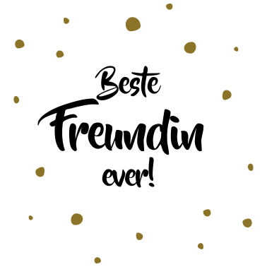 Motiv Beste Freundin ever