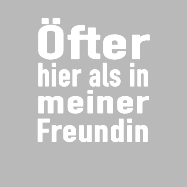 Motiv öfter hier als in meiner Freundin