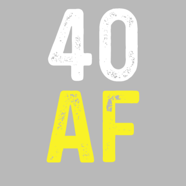 Motiv 40 AF 40 Jahre vierzig 40. Geburtstag Geschenk