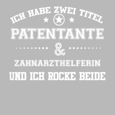 Motiv GESCHENK HABE FREUNDIN Zahnarzthelferin