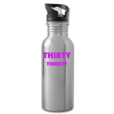 Geschenk Freundin Geburtstag Trinkflasche - 30 Jahre thirty & thirsty 30. Geburtstag Geschenk