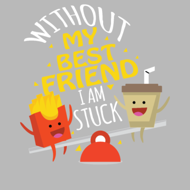 Motiv Ohne meine beste Freundin bin ich aufgeschmissen