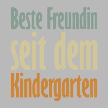 Motiv Beste Freundin seit dem Kindergarten