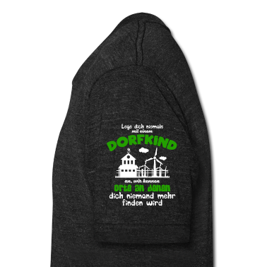 Geschenk für Ehemann T-Shirt - Lege Dich Niemals mit einem Dorfkind an