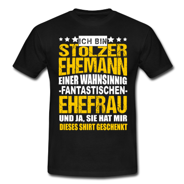 Geschenk für Ehemann T-Shirt - Ich bin stolzer Ehemann