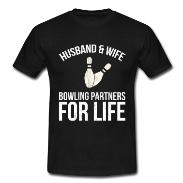 Geschenk für Ehemann T-Shirt - Bowling-Partner für Ehemann und Ehefrau für Lebenspaare