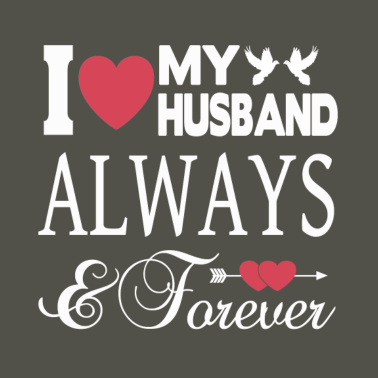 Motiv ICH LIEBE MEINEN EHEMANN FÜR IMMER!