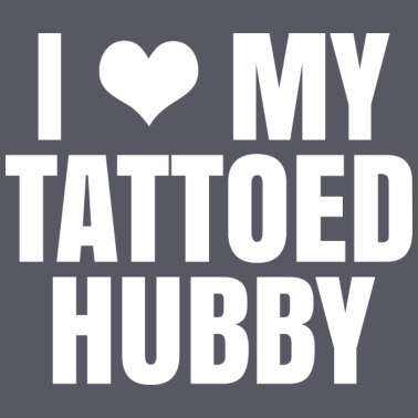 Motiv I Love My Tattooed Hubby - Geschenk für Ehemann