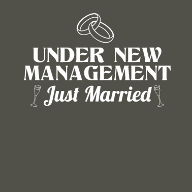 Motiv UNDER NEW MANAGEMENT Hochzeitsgeschenk für Ehemann