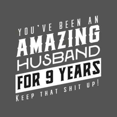Motiv Sie sind seit 9 Jahren ein erstaunlicher Ehemann