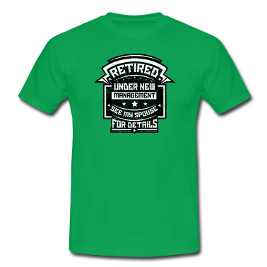 Geschenk für Ehemann T-Shirt - Im Ruhestand - DAS Renten-Shirt für Ehemänner